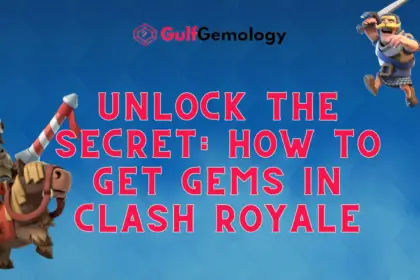 Unlock the Secret: How to Get Gems in Clash Royale [Proven Tips and Tricks for Gamers]