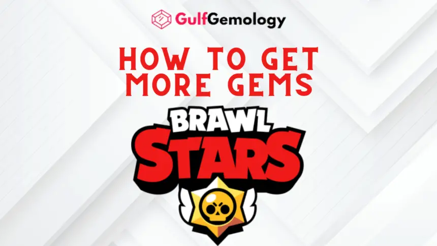 Unlock the Secret to Get More Gems in Brawl Stars: A Personal Story and Data-Driven Guide [2021]