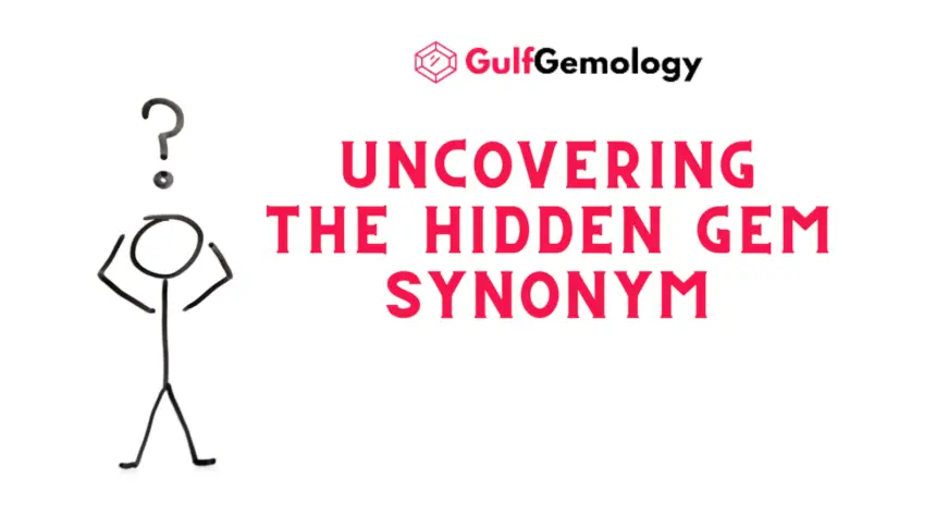 Uncovering the Hidden Gem Synonym