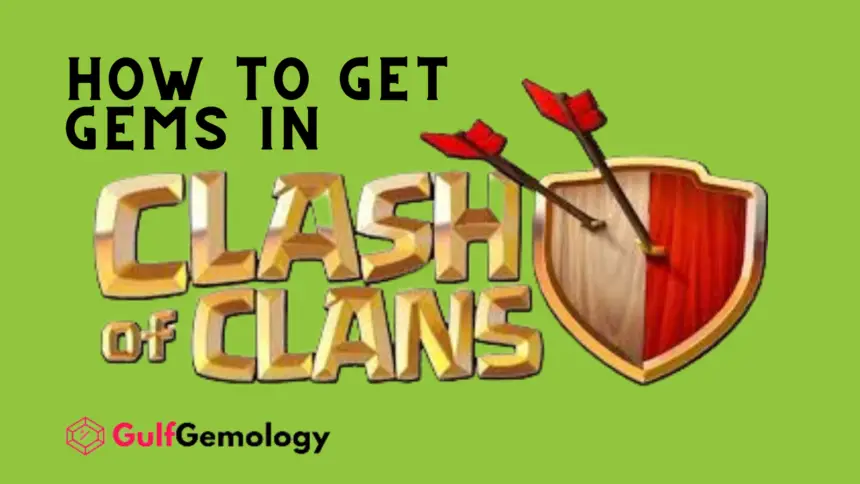 Step by Step Guide: How to Get Gems in Clash of Clans