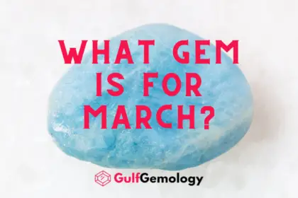 Uncovering the Mystery: What Gem is March? [A Guide to Birthstones and Their Meanings]